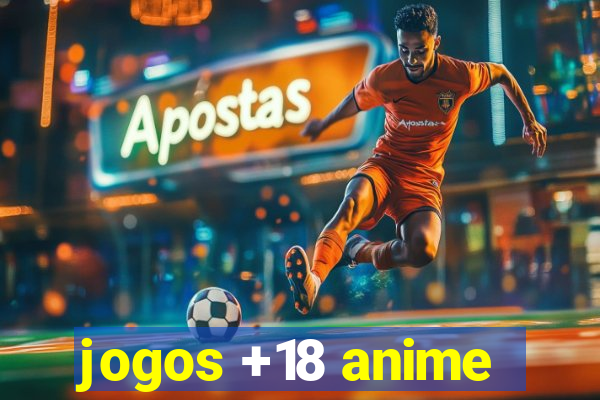 jogos +18 anime